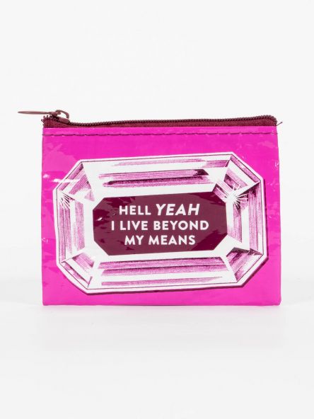 BlueQ I Live Beyond My Means Coin Purse