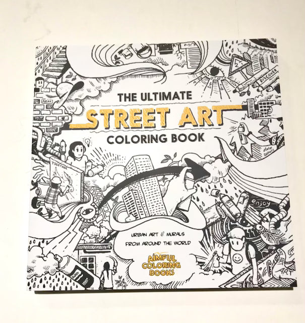 Ultimate Street Art Coloring Book (Aimful Books)