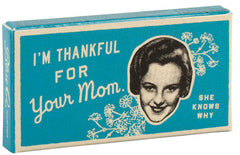 BlueQ Gum: I'm Thankful For Your Mom