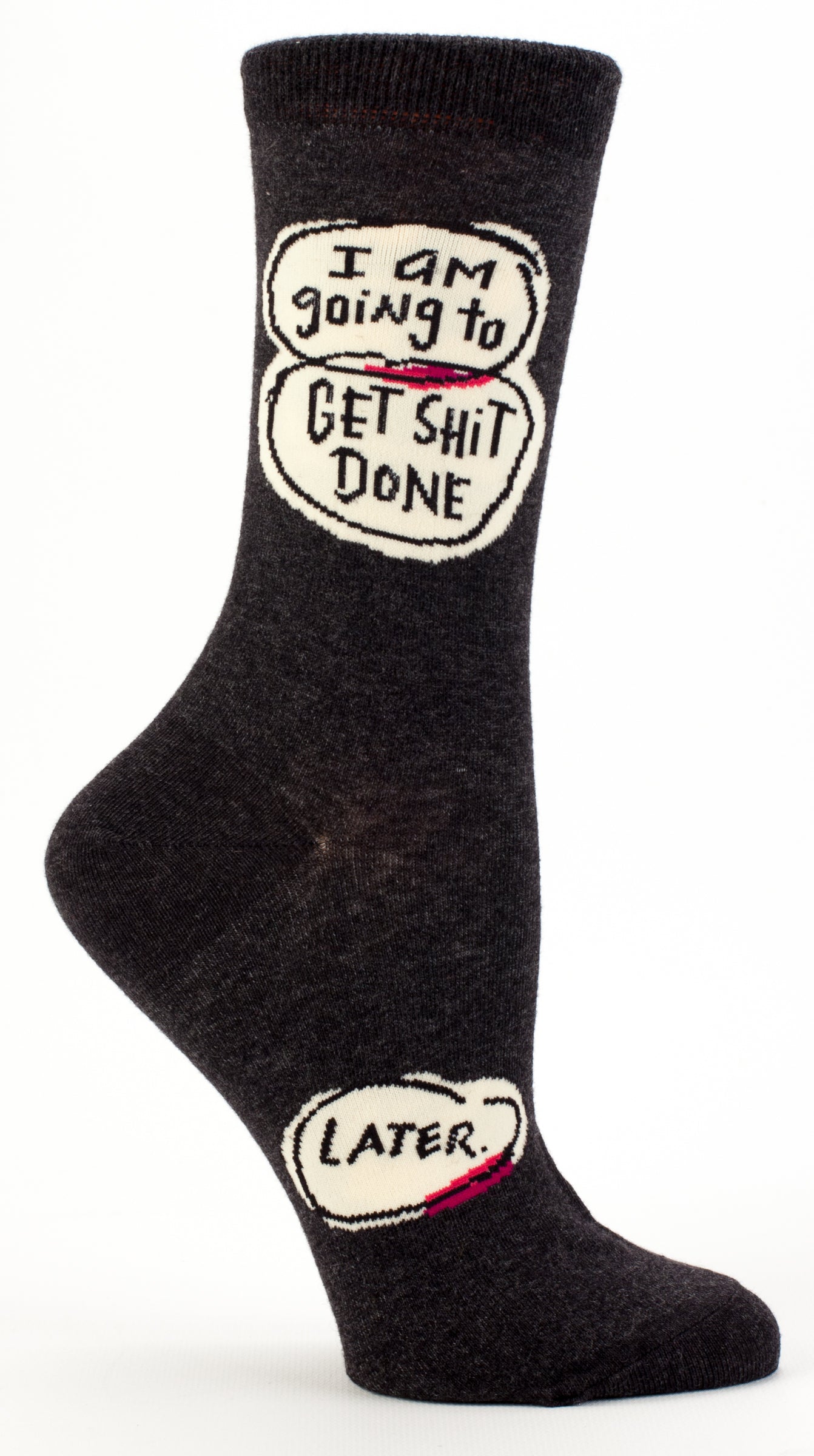Woman's novelty fun crew sock with legend: "I Am Going To Get Shit Done. Later."