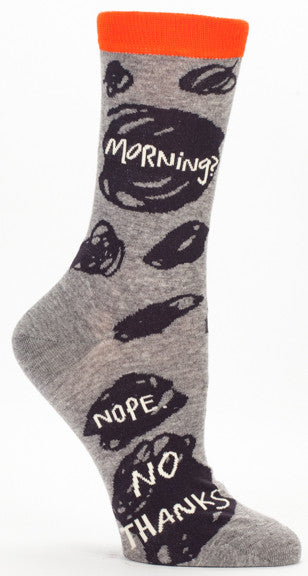 Woman's novelty fun crew sock with legend: "Morning? Nope. No Thanks"