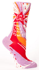 Woman's novelty fun crew sock with legend: "I'm A Girl-What's Your Superpower?"